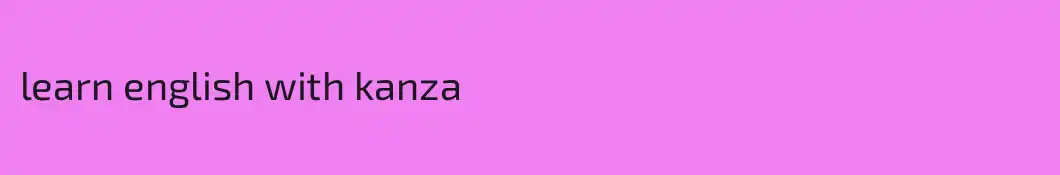 learn english with kanza